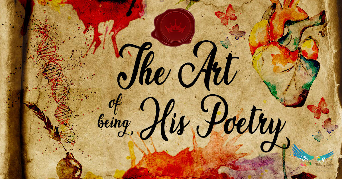 The Art Of Being His Poetry The Art Of Being His Poetry